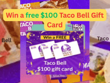 $100 Taco Bell Gift Card giveaway promotion with tacos, burritos, and drinks — sign up with email and ZIP code.